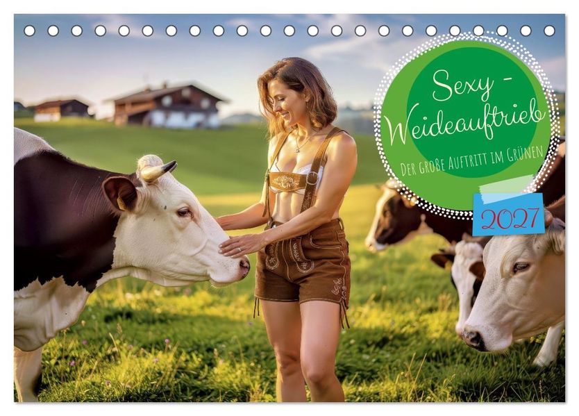 Sexy - Weideauftrieb (Tischkalender 2027 DIN A5 quer) CALVENDO Monatskalender