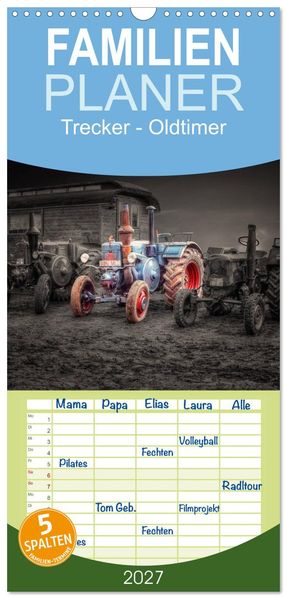 Familienplaner 2027 - Trecker - Oldtimer mit 5 Spalten (Wandkalender 21 x 45 cm) CALVENDO