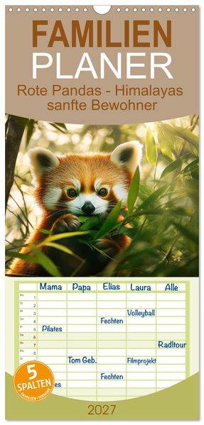 Familienplaner 2027 - Rote Pandas - Himalayas sanfte Bewohner mit 5 Spalten (Wandkalender 21 x 45 cm) CALVENDO