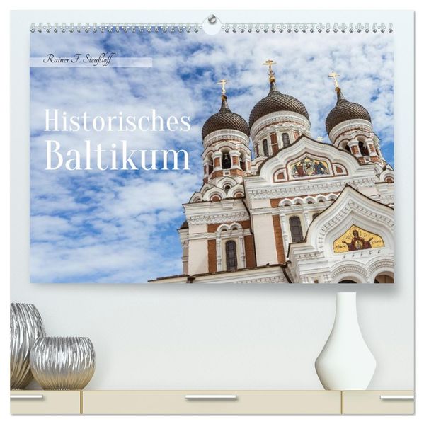 Historisches Baltikum (hochwertiger Premium Wandkalender 2027 DIN A2 quer) Kunstdruck in Hochglanz