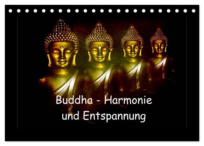 Buddha - Harmonie und Entspannung (Tischkalender 2027 DIN A5 quer) CALVENDO Monatskalender