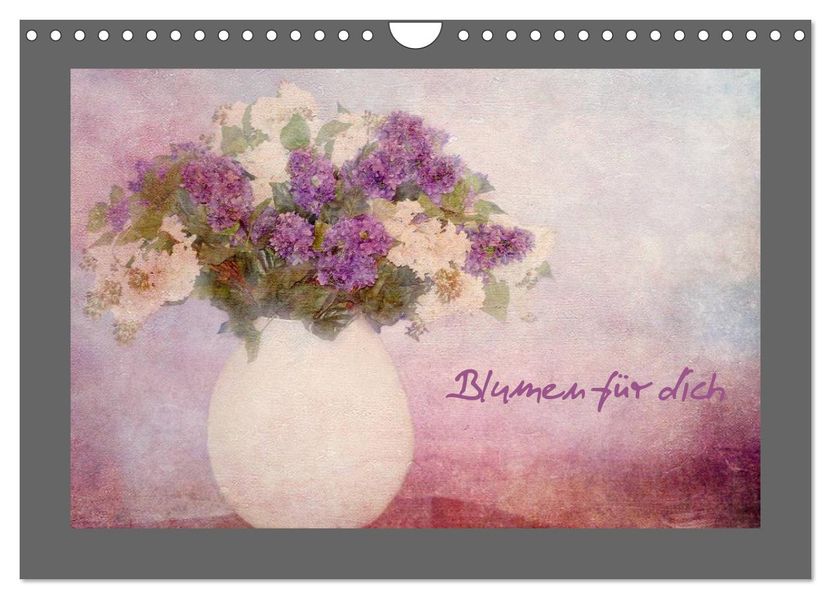 Blumen für dich (Wandkalender 2027 DIN A4 quer) CALVENDO Monatskalender