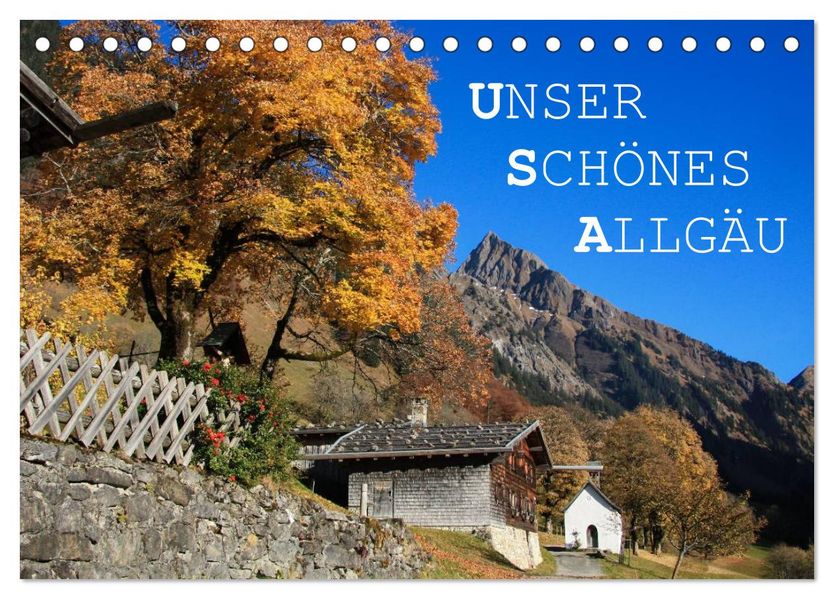 Unser schönes Allgäu (Tischkalender 2027 DIN A5 quer) CALVENDO Monatskalender