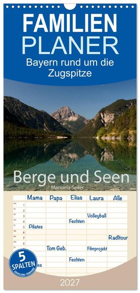 Familienplaner 2027 - Berge und Seen rund um die Zugspitze mit 5 Spalten (Wandkalender 21 x 45 cm) CALVENDO