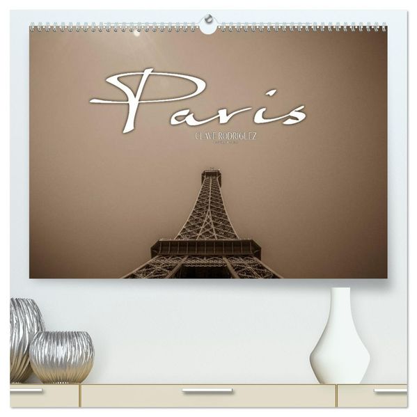 Paris (hochwertiger Premium Wandkalender 2027 DIN A2 quer) Kunstdruck in Hochglanz