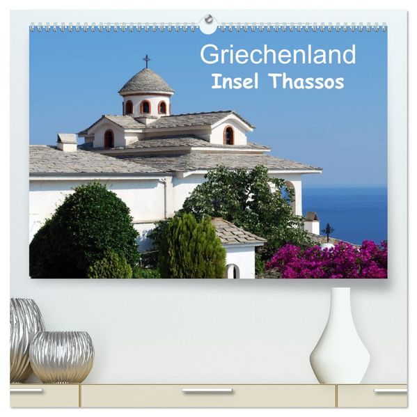 Griechenland - Insel Thassos (hochwertiger Premium Wandkalender 2027 DIN A2 quer) Kunstdruck in Hochglanz