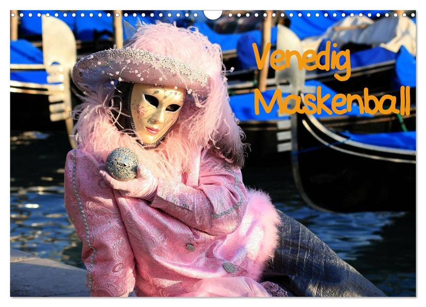 Venedig Maskenball (Wandkalender 2027 DIN A3 quer) CALVENDO Monatskalender