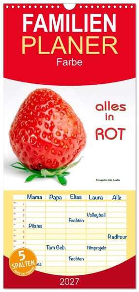 Familienplaner 2027 - Alles in Rot mit 5 Spalten (Wandkalender 21 x 45 cm) CALVENDO