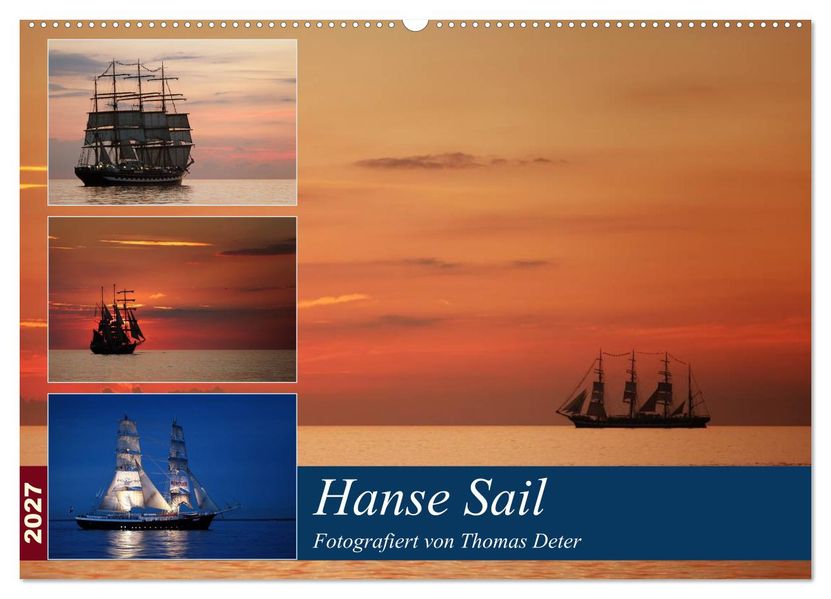 Hanse Sail (Wandkalender 2027 DIN A2 quer) CALVENDO Monatskalender