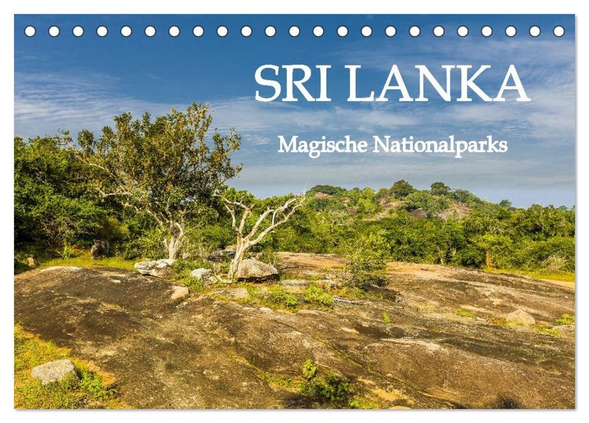 SRI LANKA Magische Nationalparks (Tischkalender 2027 DIN A5 quer) CALVENDO Monatskalender