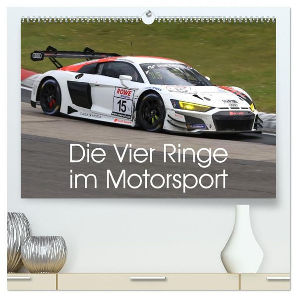 Die Vier Ringe im Motorsport (hochwertiger Premium Wandkalender 2027 DIN A2 quer) Kunstdruck in Hochglanz