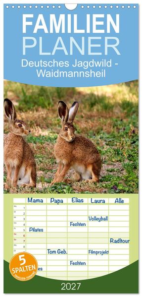 Familienplaner 2027 - Deutsches Jagdwild - Waidmannsheil mit 5 Spalten (Wandkalender 21 x 45 cm) CALVENDO