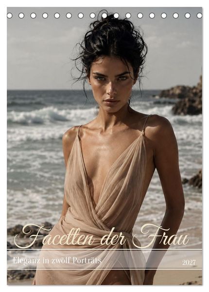 Facetten der Frau - Eleganz in zwölf Porträts (Tischkalender 2027 DIN A5 hoch) CALVENDO Monatskalender