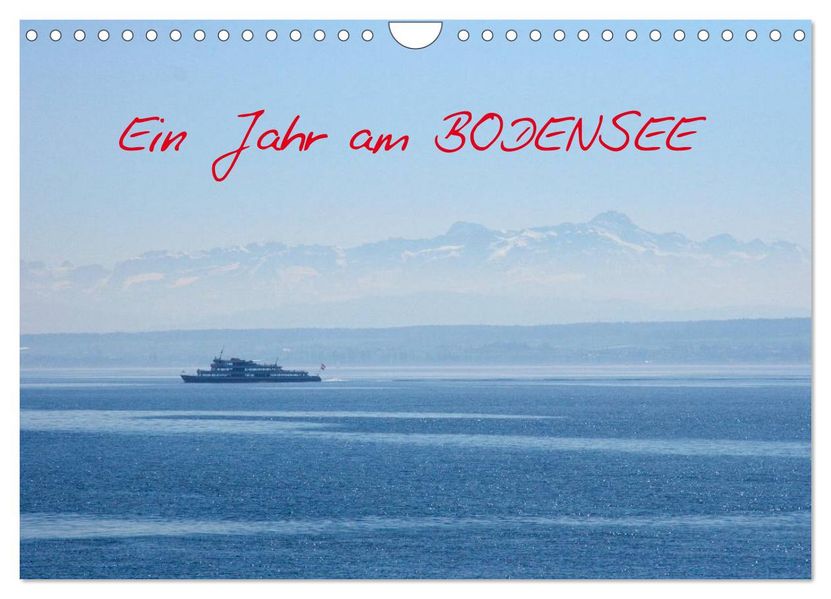 Ein Jahr am BODENSEE (Wandkalender 2027 DIN A4 quer) CALVENDO Monatskalender