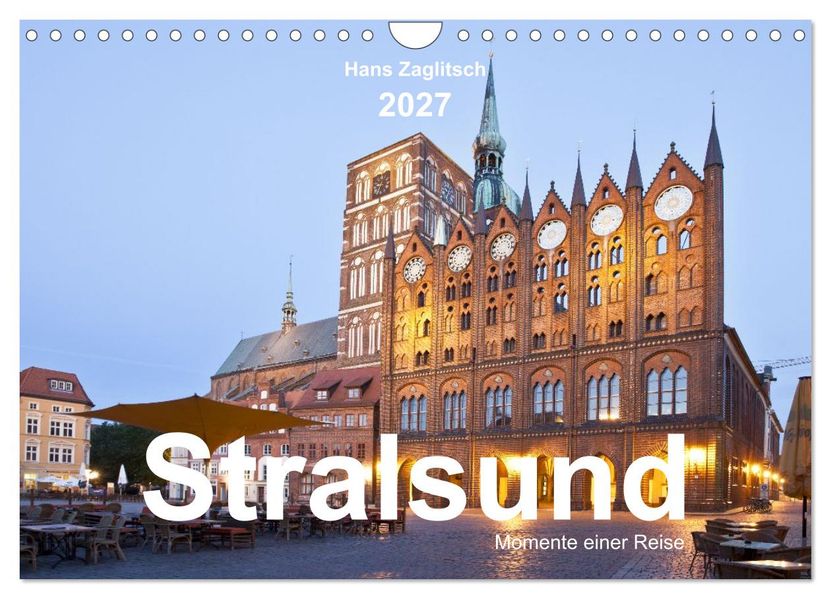 Stralsund - Momente einer Reise (Wandkalender 2027 DIN A4 quer) CALVENDO Monatskalender