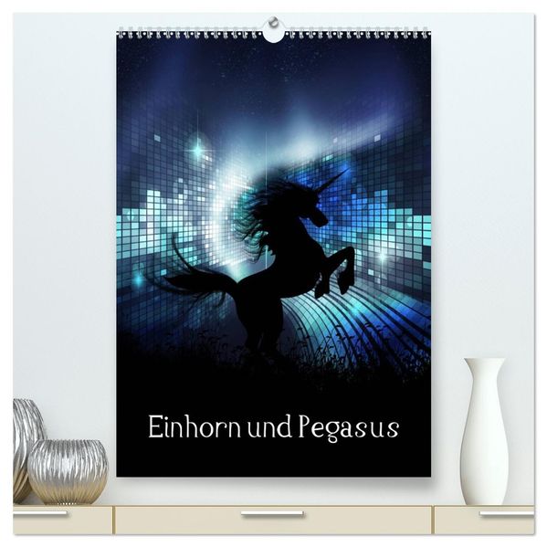 Einhorn und Pegasus (hochwertiger Premium Wandkalender 2027 DIN A2 hoch) Kunstdruck in Hochglanz