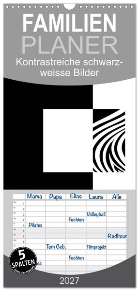 Familienplaner 2027 - Kontrastreiche schwarz-weisse Bilder mit 5 Spalten (Wandkalender 21 x 45 cm) CALVENDO