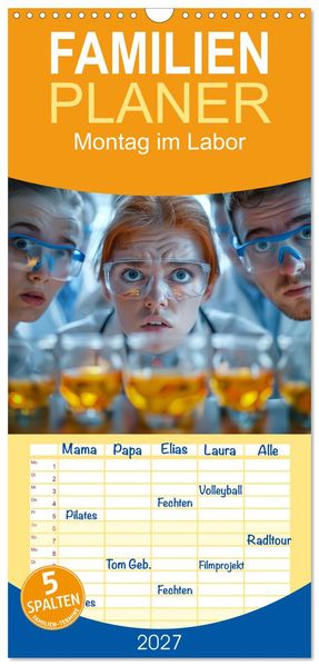 Familienplaner 2027 - Montag im Labor mit 5 Spalten (Wandkalender 21 x 45 cm) CALVENDO