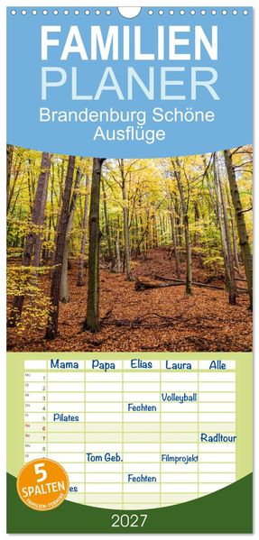 Familienplaner 2027 - Brandenburg Schöne Ausflüge mit 5 Spalten (Wandkalender 21 x 45 cm) CALVENDO