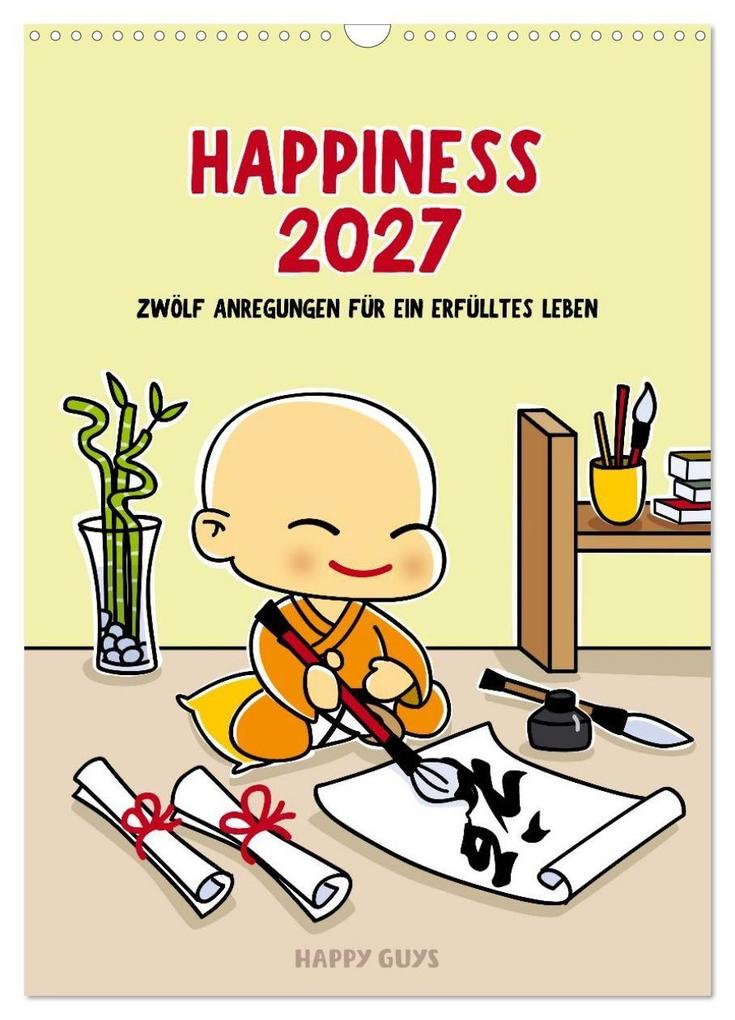 Happiness 2027 (Wandkalender 2027 DIN A3 hoch) CALVENDO Monatskalender