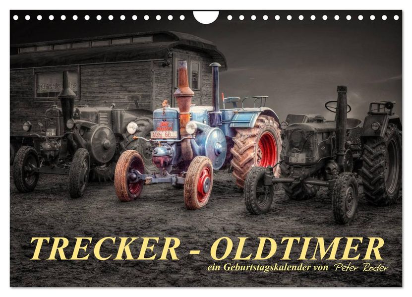 Trecker - Oldtimer / Geburtstagskalender (Wandkalender 2027 DIN A4 quer) CALVENDO Monatskalender