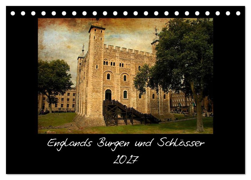 Englands Burgen und Schlösser 2027 (Tischkalender 2027 DIN A5 quer) CALVENDO Monatskalender
