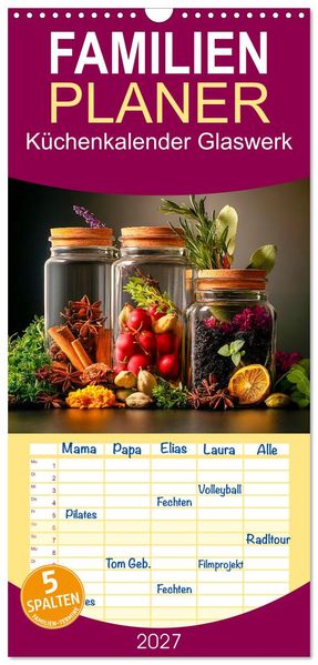 Familienplaner 2027 - Küchenkalender Glaswerk mit 5 Spalten (Wandkalender 21 x 45 cm) CALVENDO