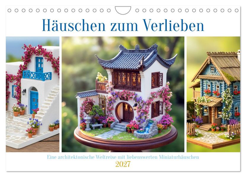 Häuschen zum Verlieben (Wandkalender 2027 DIN A4 quer) CALVENDO Monatskalender