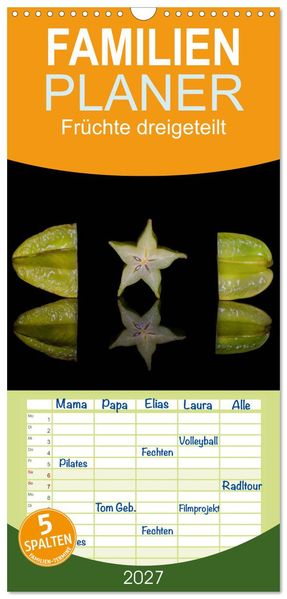 Familienplaner 2027 - Früchte dreigeteilt mit 5 Spalten (Wandkalender 21 x 45 cm) CALVENDO