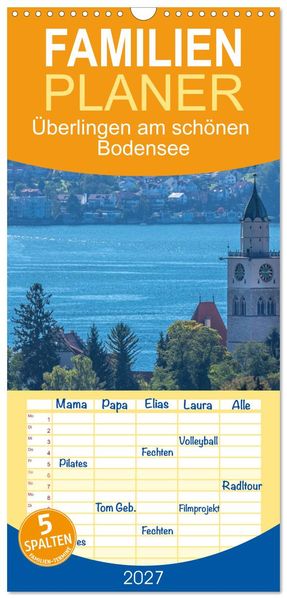 Familienplaner 2027 - Überlingen am schönen Bodensee mit 5 Spalten (Wandkalender 21 x 45 cm) CALVENDO