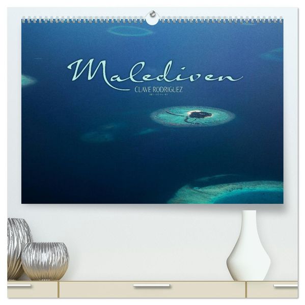 Malediven - Das Paradies im Indischen Ozean I (hochwertiger Premium Wandkalender 2027 DIN A2 quer) Kunstdruck in Hochglanz