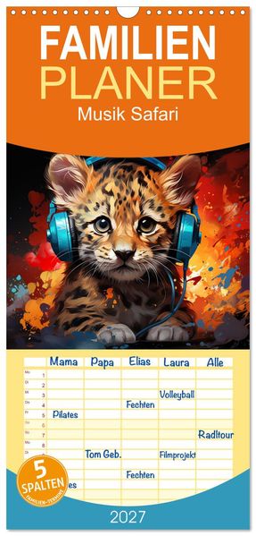 Familienplaner 2027 - Musik Safari mit 5 Spalten (Wandkalender 21 x 45 cm) CALVENDO