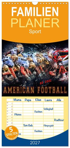 Familienplaner 2027 - American Football - so cool mit 5 Spalten (Wandkalender 21 x 45 cm) CALVENDO