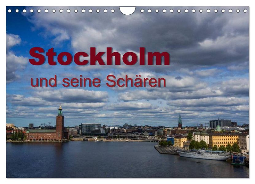 Stockholm und seine Schären (Wandkalender 2027 DIN A4 quer) CALVENDO Monatskalender