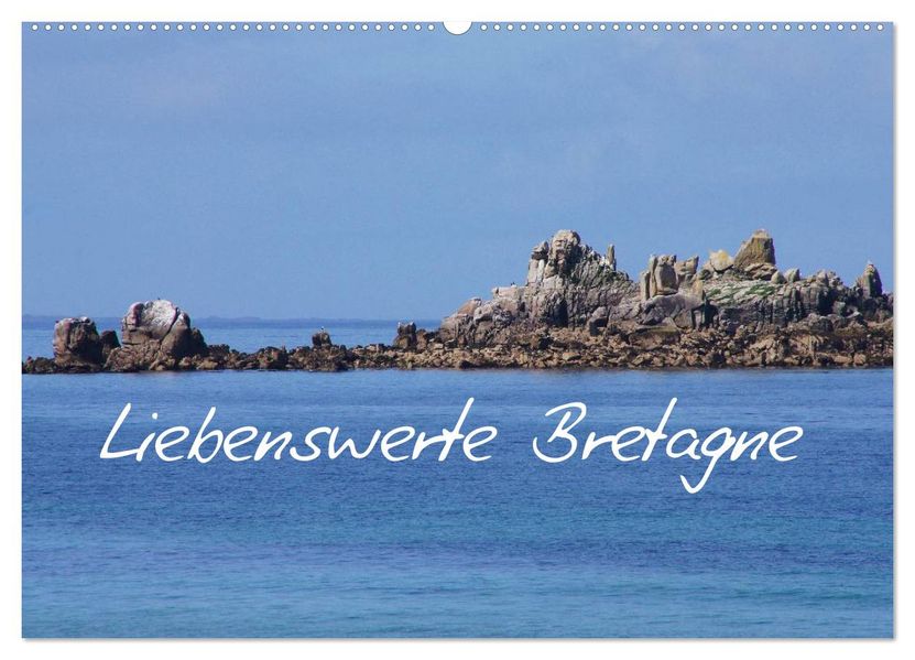 Liebenswerte Bretagne (Wandkalender 2027 DIN A2 quer) CALVENDO Monatskalender
