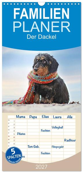 Familienplaner 2027 - Der Dackel mit 5 Spalten (Wandkalender 21 x 45 cm) CALVENDO