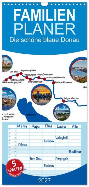 Familienplaner 2027 - Die schöne blaue Donau mit 5 Spalten (Wandkalender 21 x 45 cm) CALVENDO
