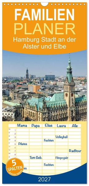 Familienplaner 2027 - Hamburg Stadt an der Alster und Elbe mit 5 Spalten (Wandkalender 21 x 45 cm) CALVENDO