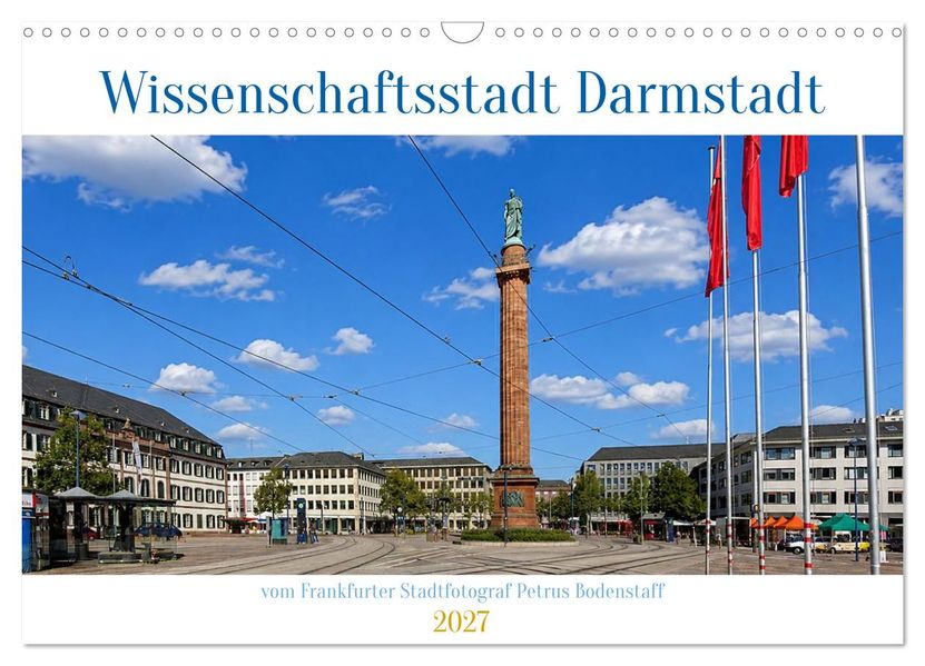Wissenschaftsstadt Darmstadt (Wandkalender 2027 DIN A3 quer) CALVENDO Monatskalender