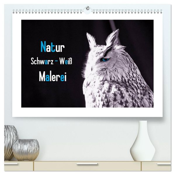 Natur schwarz - weiß Malerei (hochwertiger Premium Wandkalender 2027 DIN A2 quer) Kunstdruck in Hochglanz