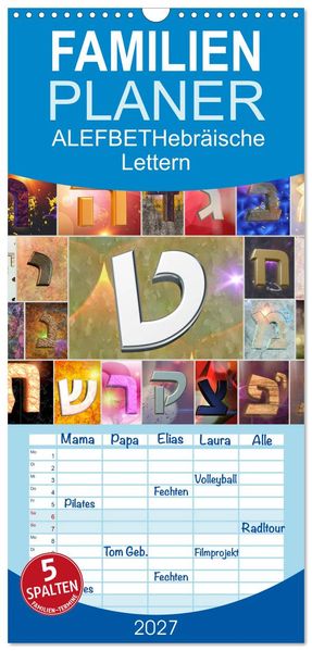 Familienplaner 2027 - Alefbet Hebräische Lettern mit 5 Spalten (Wandkalender 21 x 45 cm) CALVENDO