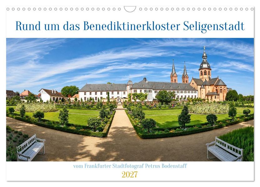 Rund um das Benediktinerkloster Seligenstadt (Wandkalender 2027 DIN A3 quer) CALVENDO Monatskalender