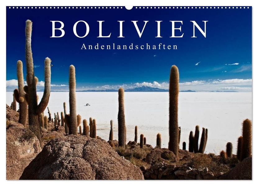 Bolivien Andenlandschaften 'CH-Version' (Wandkalender 2027 DIN A2 quer) CALVENDO Monatskalender