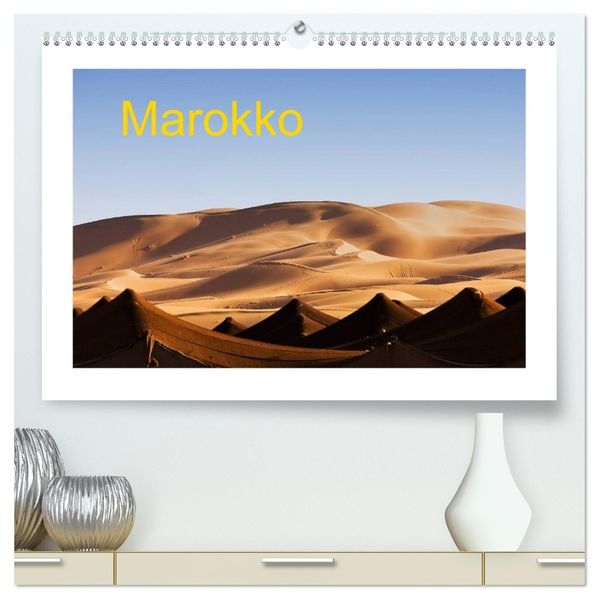 Marokko (hochwertiger Premium Wandkalender 2027 DIN A2 quer) Kunstdruck in Hochglanz