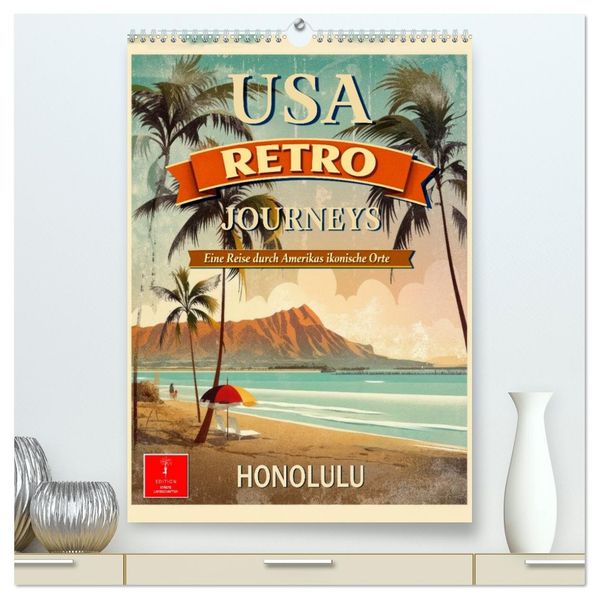 USA - Retro Journeys (hochwertiger Premium Wandkalender 2027 DIN A2 hoch) Kunstdruck in Hochglanz