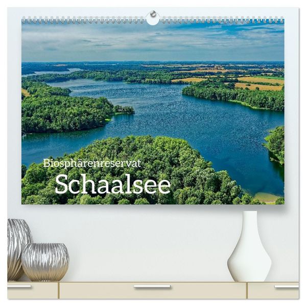 Biosphärenreservat Schaalsee (hochwertiger Premium Wandkalender 2027 DIN A2 quer) Kunstdruck in Hochglanz