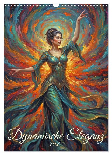 Dynamische Eleganz (Wandkalender 2027 DIN A3 hoch) CALVENDO Monatskalender