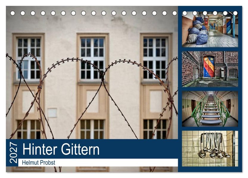 Hinter Gittern (Tischkalender 2027 DIN A5 quer) CALVENDO Monatskalender