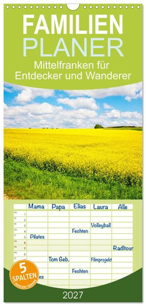 Familienplaner 2027 - Mittelfranken für Entdecker und Wanderer mit 5 Spalten (Wandkalender 21 x 45 cm) CALVENDO