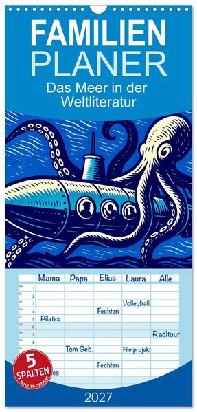 Familienplaner 2027 - Das Meer in der Weltliteratur mit 5 Spalten (Wandkalender 21 x 45 cm) CALVENDO